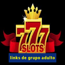 links de grupo adulto